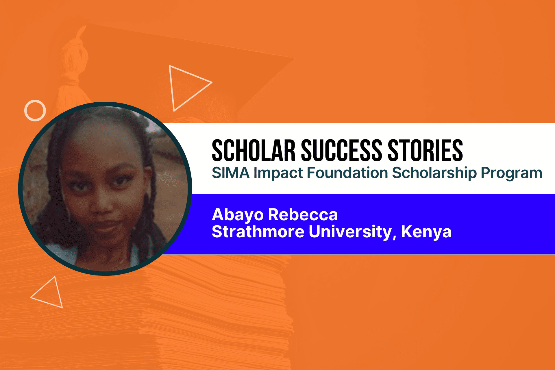 Scholars’ Success Stories 3: Unveiling the Impact of the SIMA Impact Foundation Scholarship Program